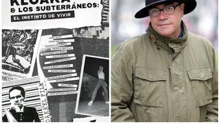 “Kloaka & los subterráneos”: la crítica al libro de Roger Santiváñez sobre este movimiento literario de los 80