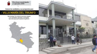 Elecciones 2018: conozca a los candidatos y sus propuestas para Villa María del Triunfo