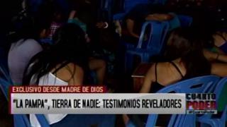 Madre de Dios: Así es la explotación sexual en La Pampa