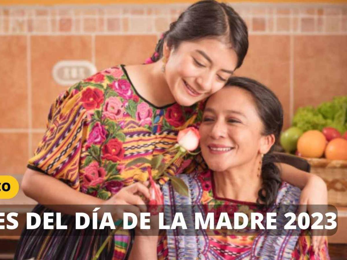 FELIZ DÍA DE LAS MADRES EN MÉXICO 2022!: Frases bonitas, cortas