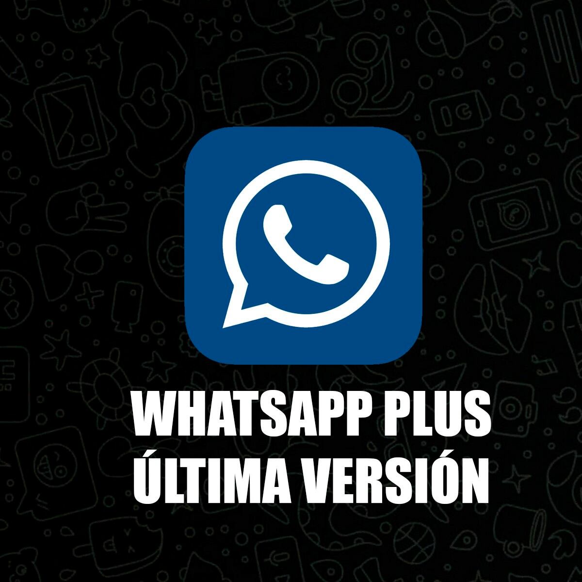 Descargar WhatsApp Plus V17.53 APK: última versión de octubre 2023, DATA