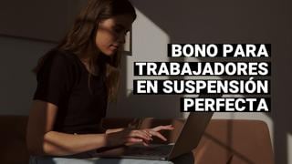 Suspensión perfecta: ¿Qué requisitos debo cumplir para acceder al bono?