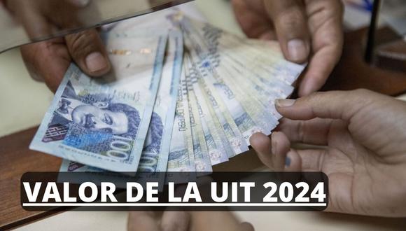 ¿Cuál es el valor de la UIT para el 2024 en el Perú?
