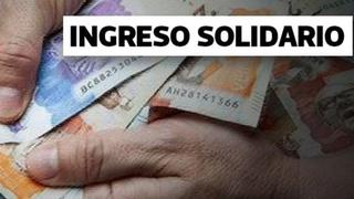 Cuándo pagan, Ingreso Solidario | Las últimas noticias para este jueves, 28 de abril