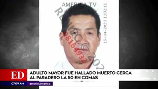 Comas: hallan muerto a adulto mayor en plena vía pública | VIDEO