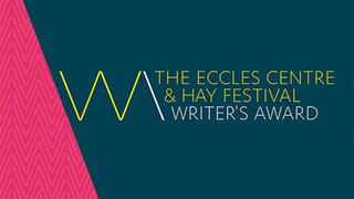 Convocatoria: invitan a postular al Eccles Center & Hay Festival Writer’s Award 2021 por 20 mil euros
