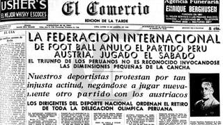 Así ocurrió: En 1936 FIFA anula partido que ganó Perú a Austria