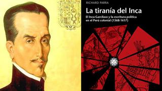 Richard Parra: "Garcilaso fue un intelectual comprometido"