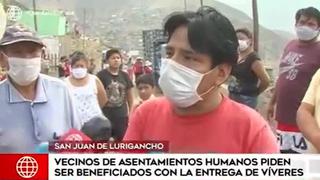 San Juan de Lurigancho: vecinos exigen canasta de víveres y bono por parte del gobierno