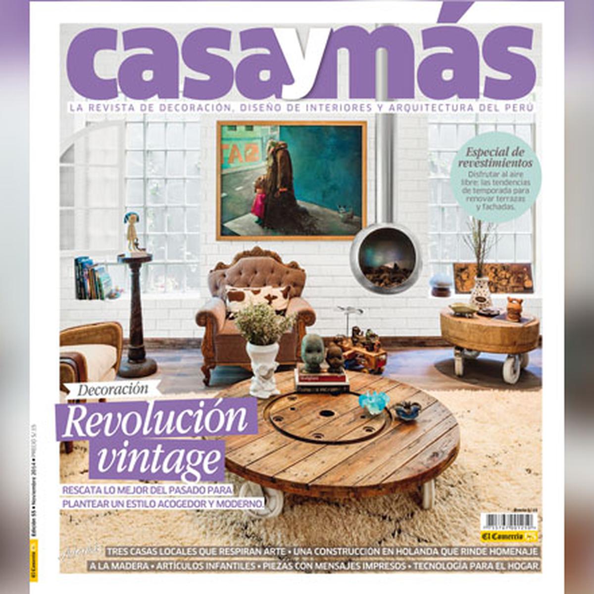 No te pierdas la nueva edición de la revista Casa y Más | CASA-Y-MAS | EL  COMERCIO PERÚ