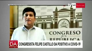 Coronavirus en Perú: congresista Felipe Castillo infectado con Covid-19