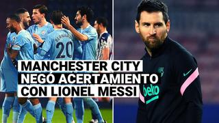 Manchester City negó acercamiento con Lionel Messi para ficharlo
