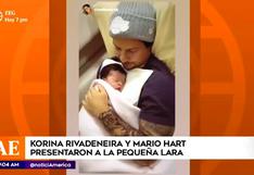 Mario Hart y Korina Rivadeneira comparten imágenes de su pequeña hija Lara