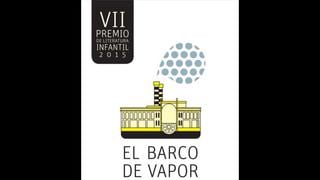 Premio Barco de Vapor: Este viernes 20 concluye la convocatoria