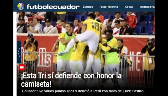 Así informan los medios ecuatorianos sobre la victoria de la 'Tricolor' sobre Perú.