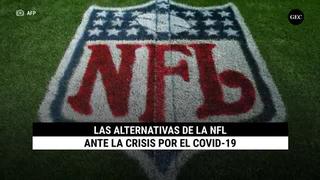 Las alternativas de la NFL ante la crisis por el COVID-19