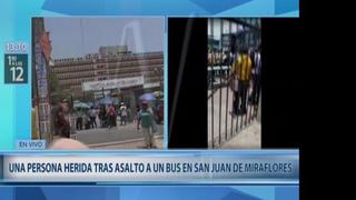 San Juan de Miraflores: pasajero resultó herido tras resistirse a asalto en bus | VIDEO