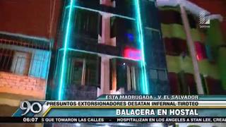 Balacera en hostal: extorsionadores atacan negocio en VES