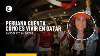 Perú en Doha: peruana viviendo en Qatar nos cuenta como es la vida en el país asiático