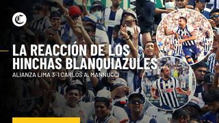 Alianza Lima 3-1 Carlos A. Mannucci: La reacción de los hinchas blanquiazules tras la victoria