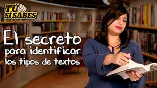 Los secretos para identificar los tipos de textos