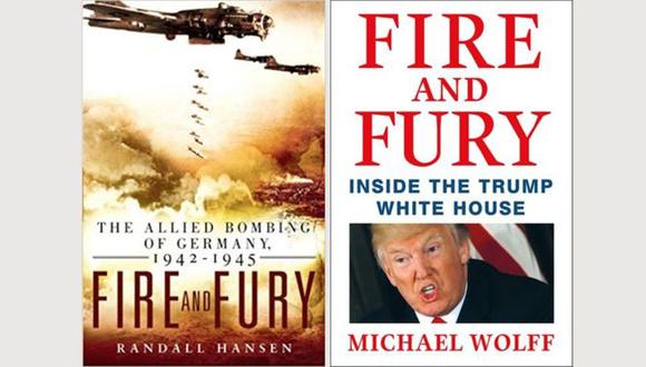 Una coincidencia en el título "Fuego y Furia" disparó las ventas de un libro publicado en 2009. Todo gracias a la gratuita propaganda que le hizo Donald Trump. (BBC)
