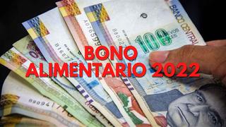 Bono Alimentario 2022: quiénes podrán cobrar el subsidio de 270 soles, según el MIDIS