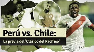 Clásico del Pacífico: toda la previa del Perú vs. Chile por las Eliminatorias Qatar 2022