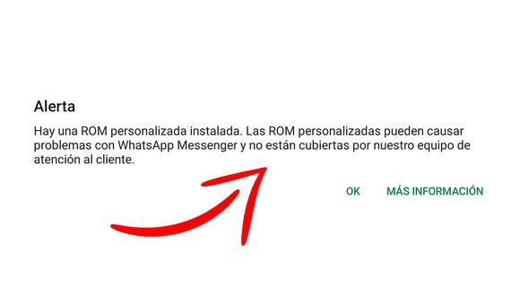 ¿Te ha aparecido el extraño mensaje de "Hay una ROM personalizada instalada" en WhatsApp? (Foto: MAG - Rommel Yupanqui)