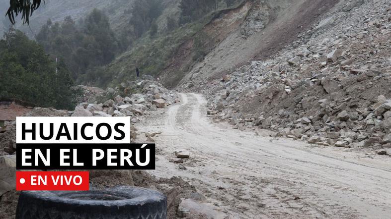 Huaicos EN VIVO en todo el Perú: reporte de lluvias, vías bloqueadas y deslizamientos