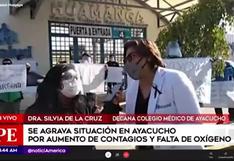 Ayacucho: decana del Colegio Médico advierte que el oxígeno se acabará pronto
