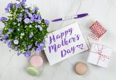 ¡Feliz Día de la Madre! Las mejores frases e imágenes para dedicarle a mamá hoy 8 de mayo