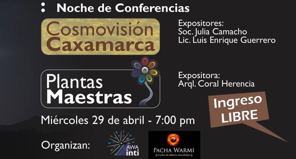 Cosmovisión Caxamarca y Plantas Maestras: Memorias de los abuelos (Foto: Facebook)
