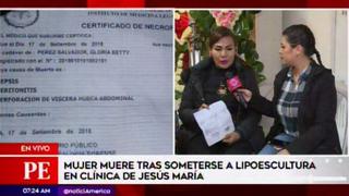 Jesús María: mujer falleció tras someterse a una lipoescultura en clínica