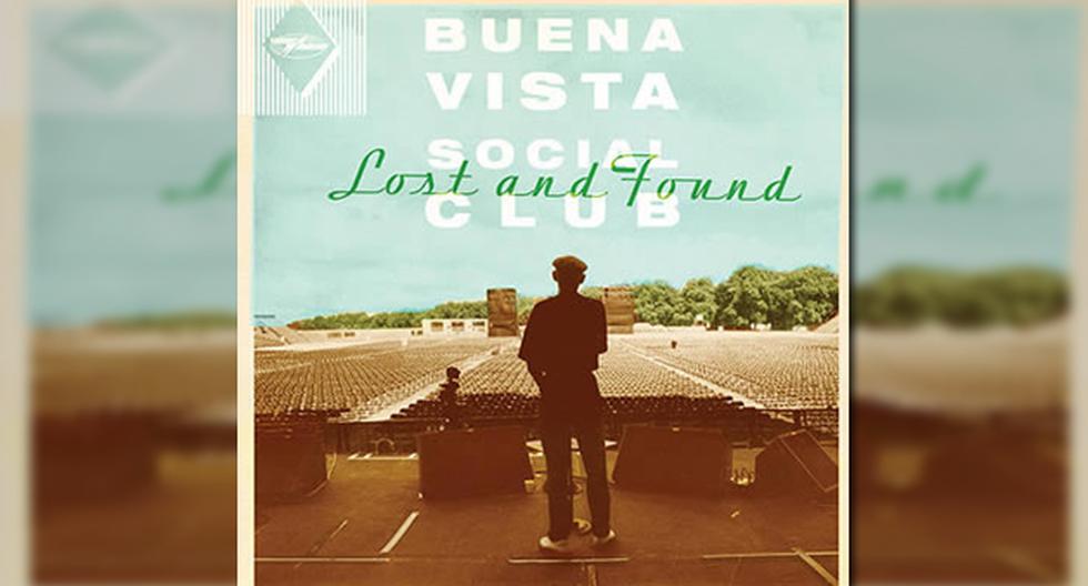 Lost And Found, recoge grabaciones inéditas del exitoso Buena Vista Social Club. (Foto:Difusión)
