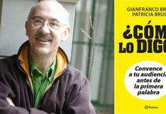 FIL - Perú 2013: Gianfranco Brero y Patricia Bruce presentarán libro '¿Cómo lo digo?'
