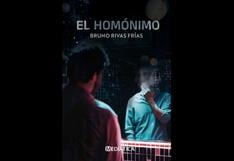 “El homónimo”: la crítica de El Comercio a la novela de Bruno Rivas