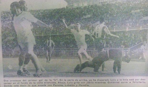 Primer gol de Lolo Fernández en su último clásico, jugado en agosto de 1953. Su sacrificio, su disciplina, su caballerosidad, resume los pilares bajo los que fue fundado Universitario de Deportes.