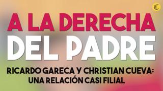 Selección peruana: la especial relación entre Christian Cueva y Ricardo Gareca