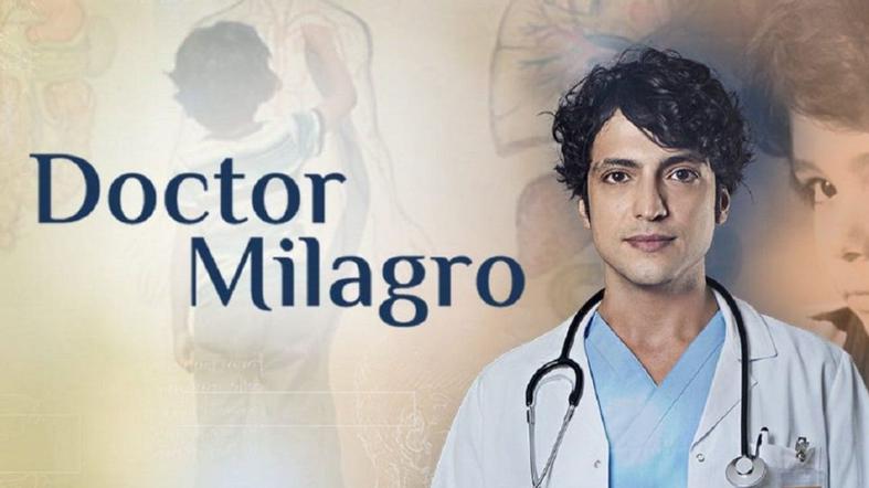 Doctor Milagro por el canal Telefé: horario, personajes y lo que viene en los próximos capítulos