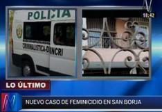 San Borja: nuevo caso de feminicidio conmociona a los vecinos
