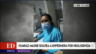 Huaraz: madre de recién nacido golpea a enfermera por presunta negligencia | VIDEO