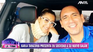 Karla Tarazona presentó a nueva pareja y expresa sus deseos de tener una hija | VIDEO