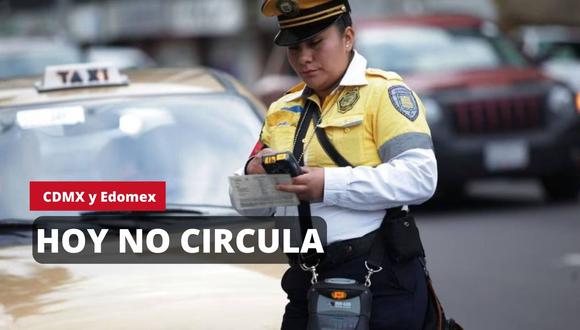 HOY No Circula en CDMX y Edomex | Vehículos, placas, horarios y restricciones para HOY