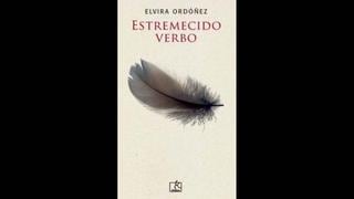 “Estremecido verbo”: la crítica de Luces al libro de poesía de Elvira Ordóñez