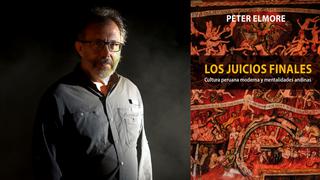 La crítica de Luces a “Los juicios finales”, de Peter Elmore