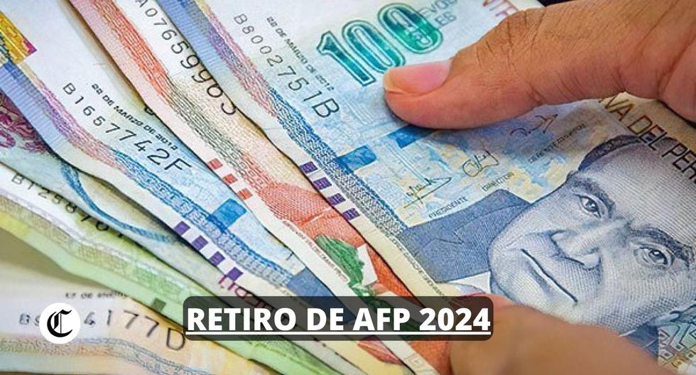 NUEVO retiro de AFP 2024 hasta 4 UIT: cronograma de SBS, cuándo presentar solicitud y cuál es mi saldo a pagar