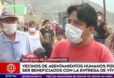 San Juan de Lurigancho: vecinos exigen canasta de víveres y bono por parte del gobierno