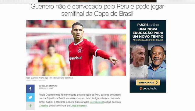 Los principales medios brasileños reaccionaron a la ausencia de Paolo Guerrero en la selección peruana. (Foto: UOL Esporte)