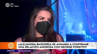 Alejandra Baigorria responde y aclara relación con George Forsyth